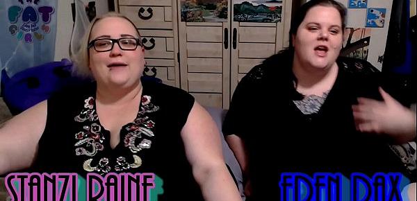 Zo Podcast X Presents The Fat Girls Podcast Hosted ByEden Dax & Stanzi Raine Episode 1 pt 1